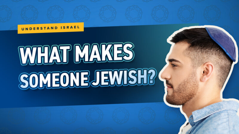 What Makes Someone Jewish?