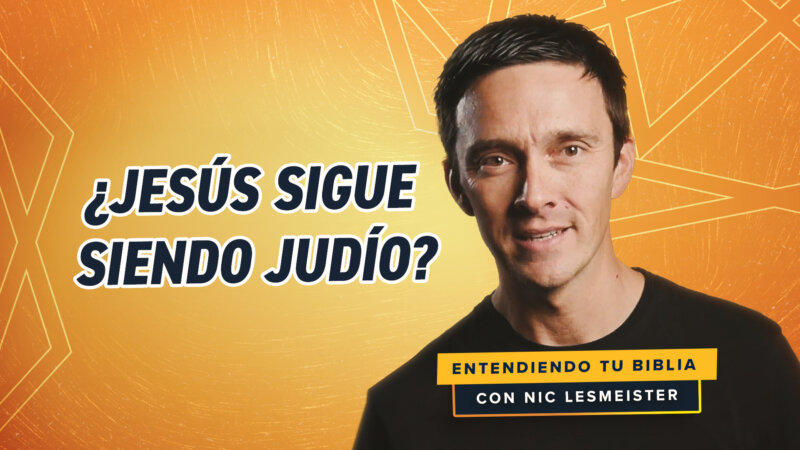 ¿Jesús sigue siendo Judío?