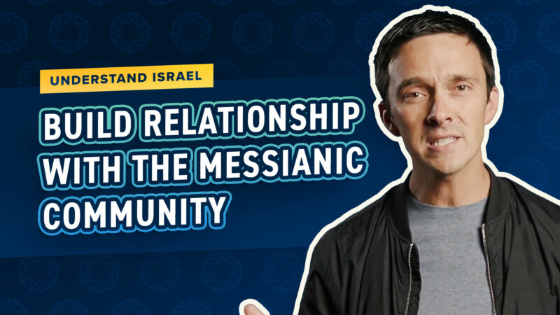 Build Relationship with the Messianic Community