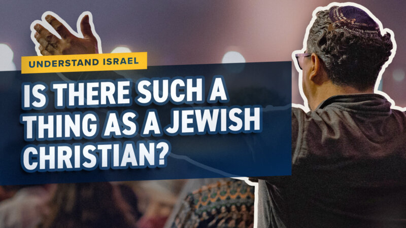 Is There Such a Thing as a Jewish Christian?