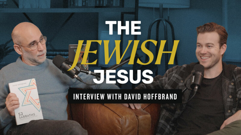 The Jewish Jesus “Interview with David Hoffbrand”