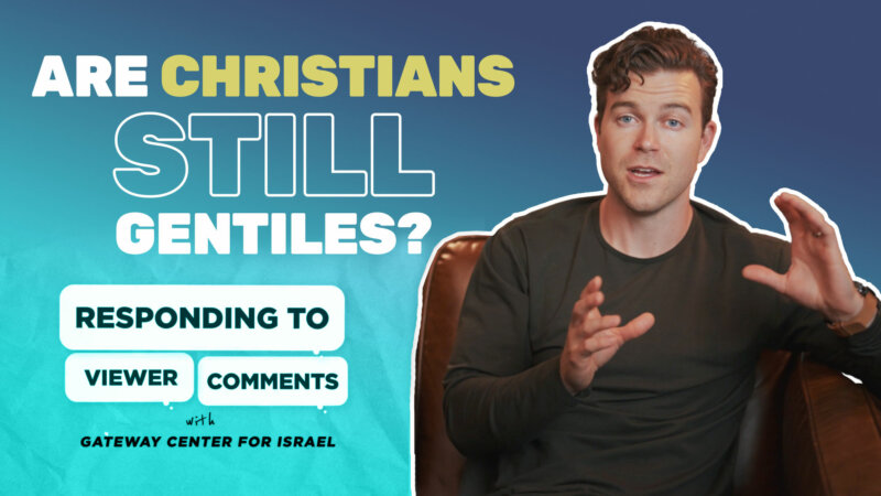 Are Christians Still Gentiles?