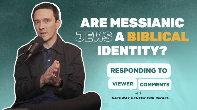 Are Messianic Jews a Biblical Identity?