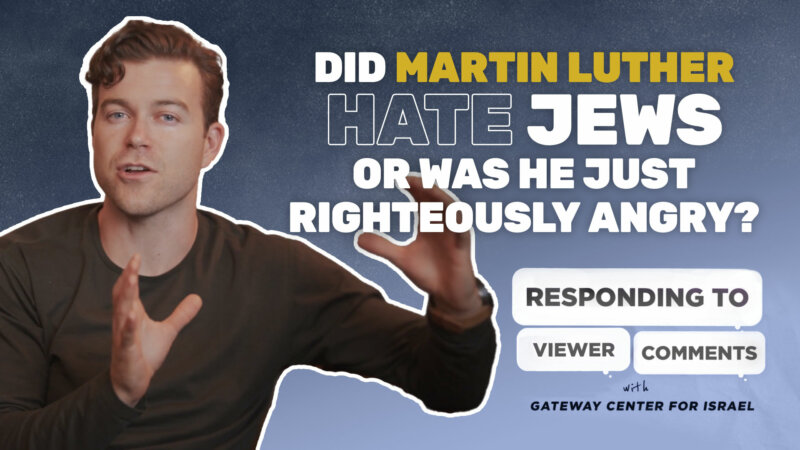 Did Martin Luther Hate Jews or Was He Just Righteously Angry?
