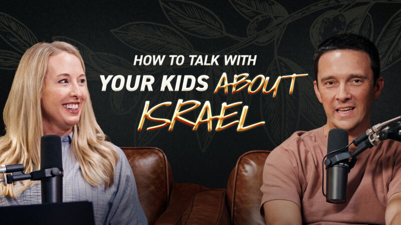 How to talk with your kids about Israel